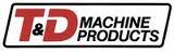 T&D Machine Products